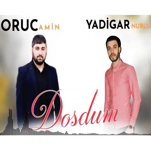 دانلود آهنگ اوروج امین و یادگار نورلو به نام Dostum