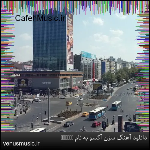 دانلود آهنگ سزن آکسو به نام Firuze